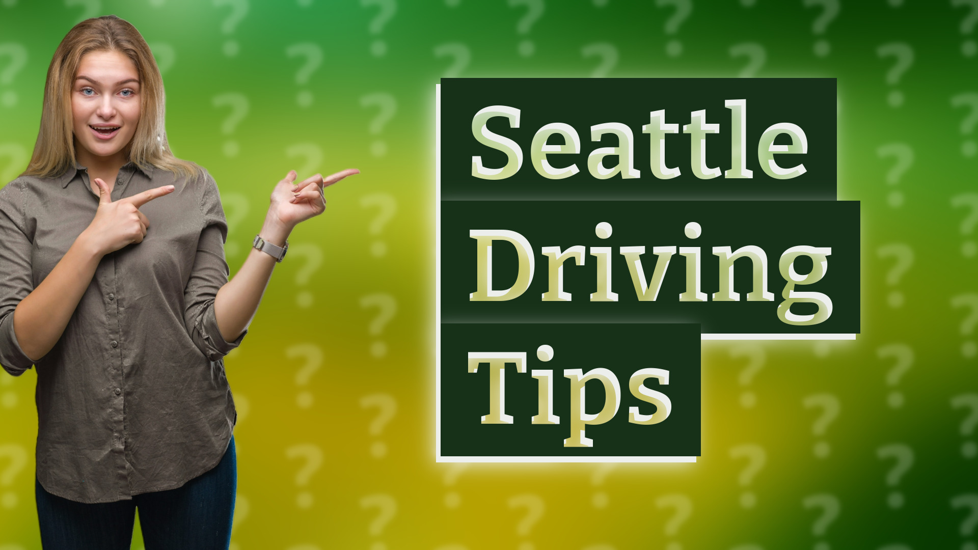 Seattle Driving Tips
