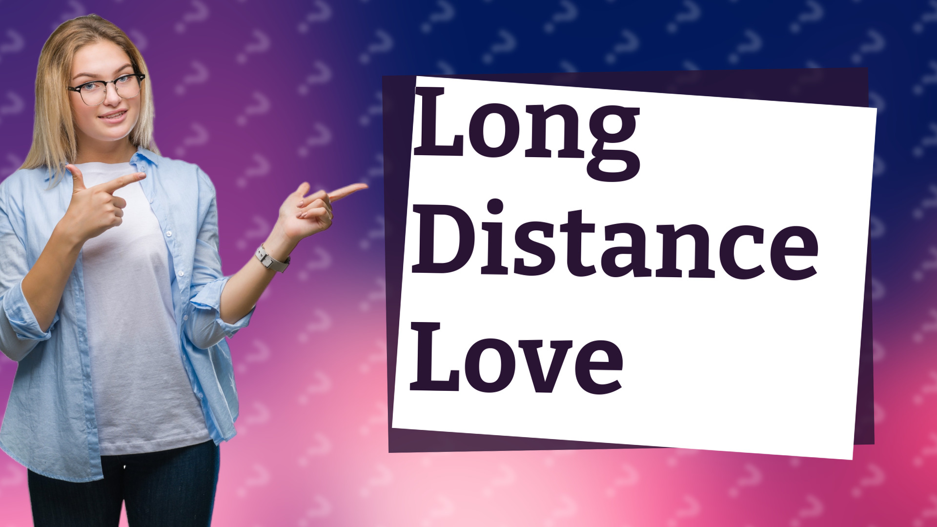 Long Distance Love