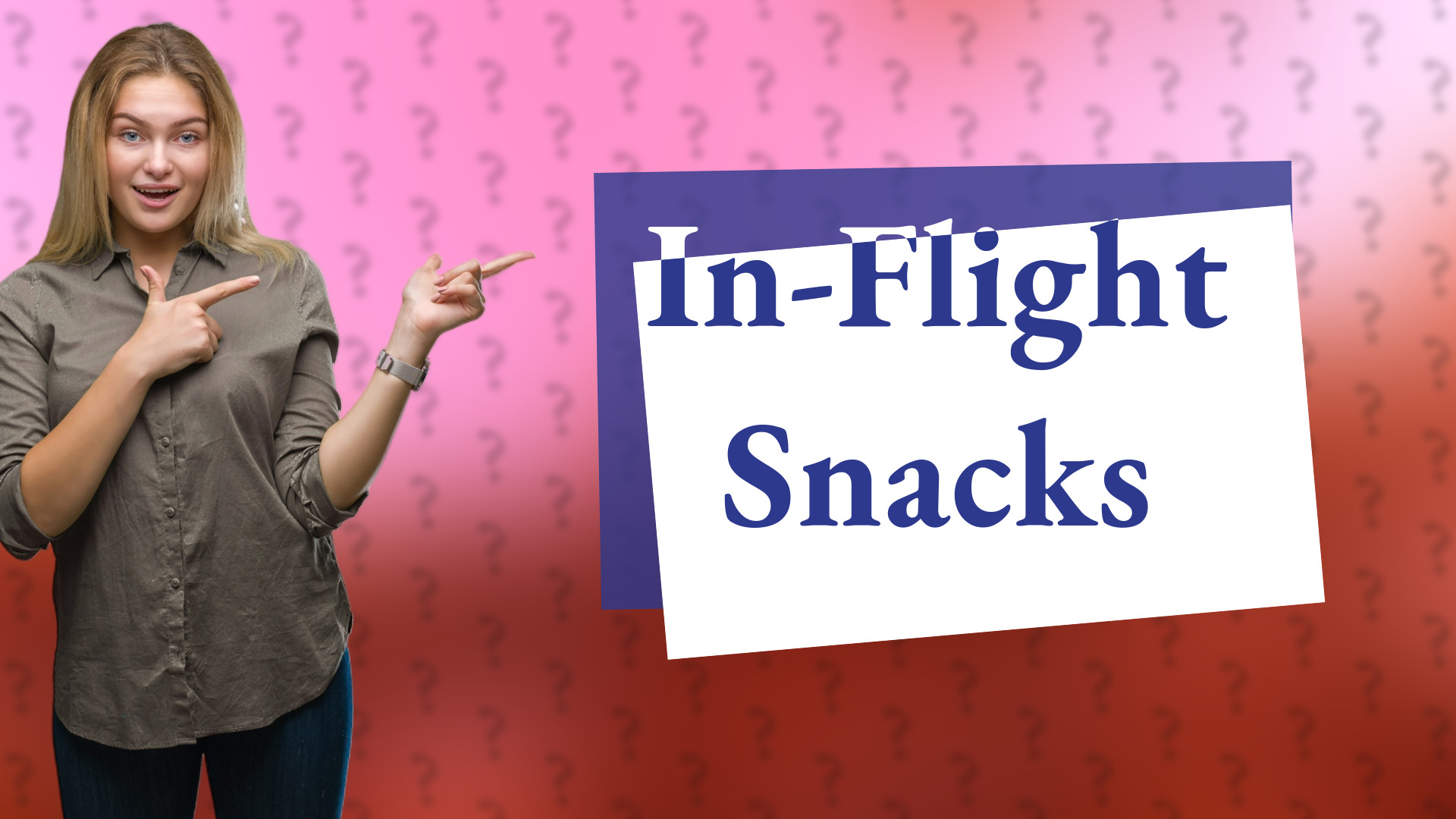 In-Flight Snacks
