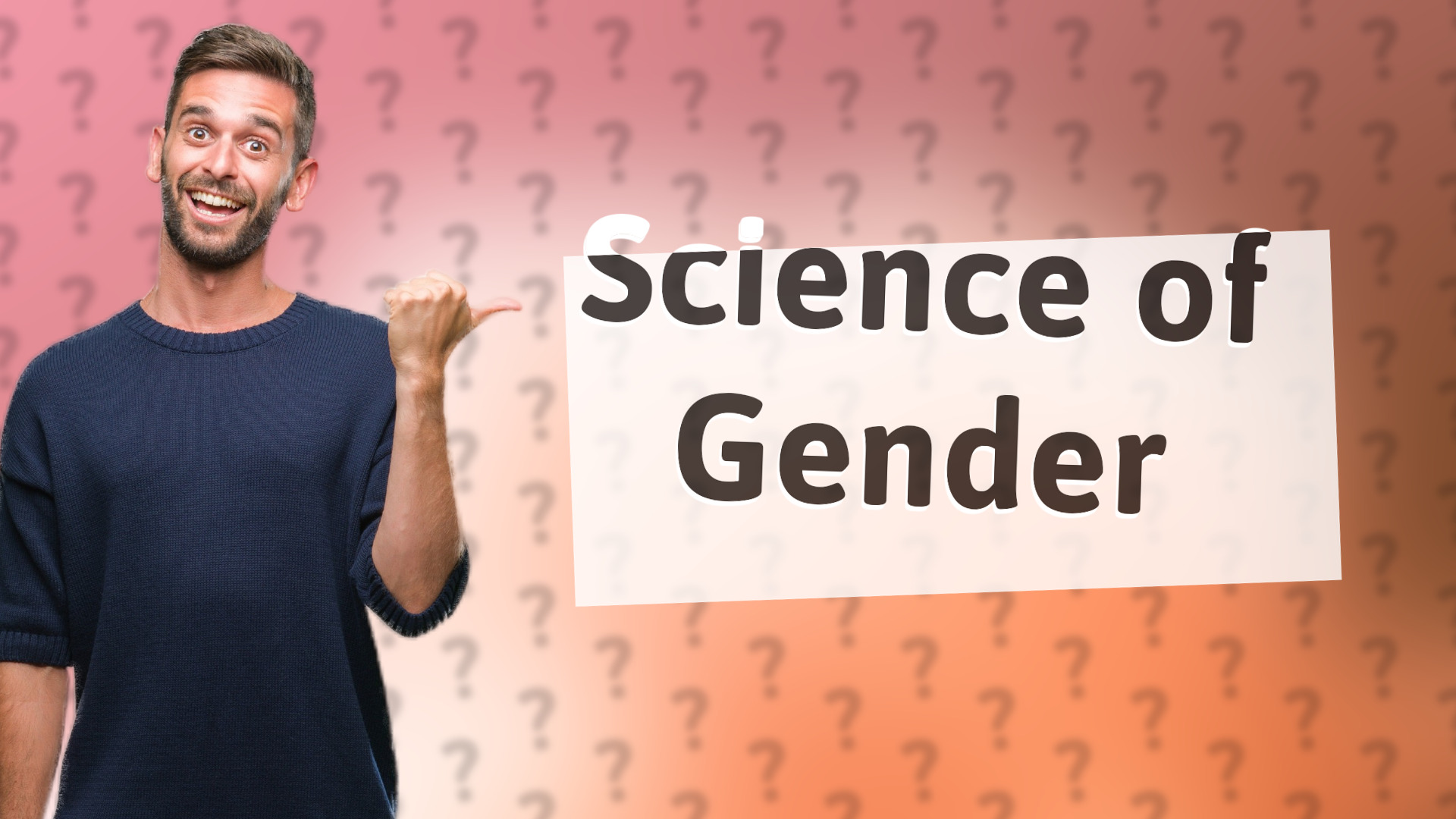 Science of Gender