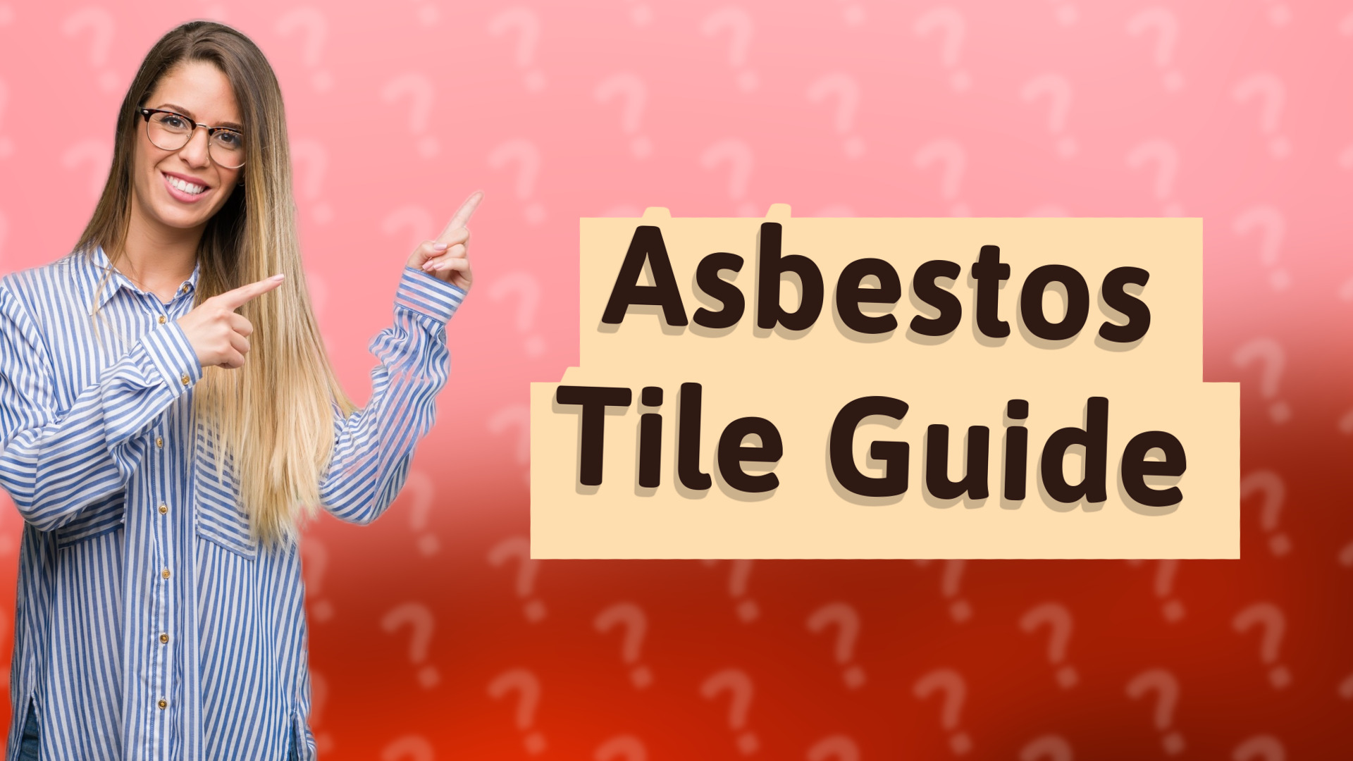 Asbestos Tile Guide