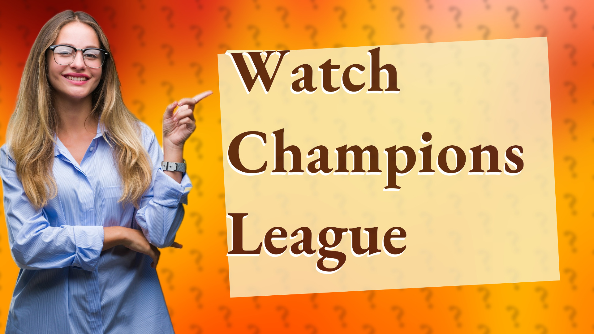Watch Champions League