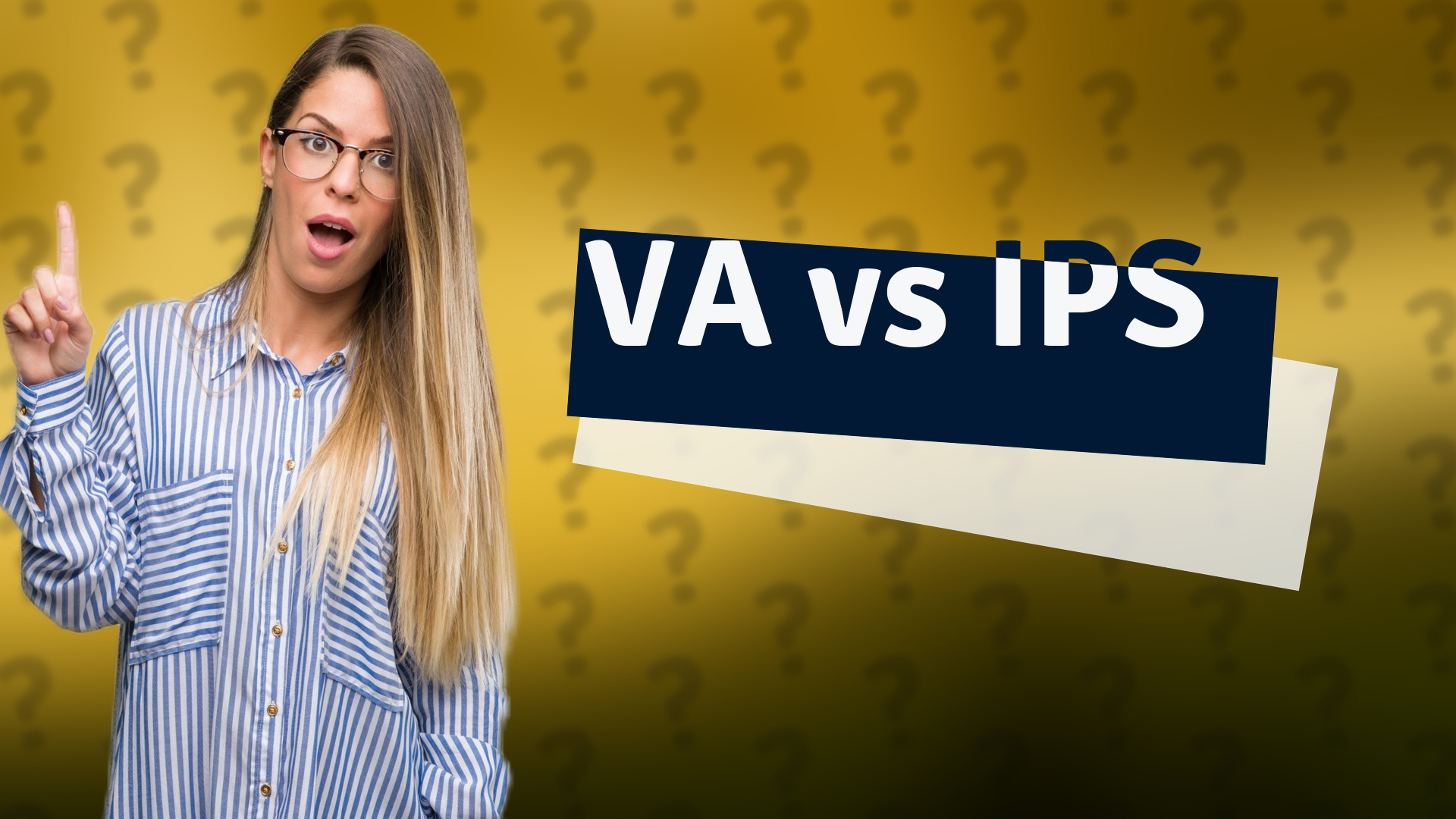 VA vs IPS