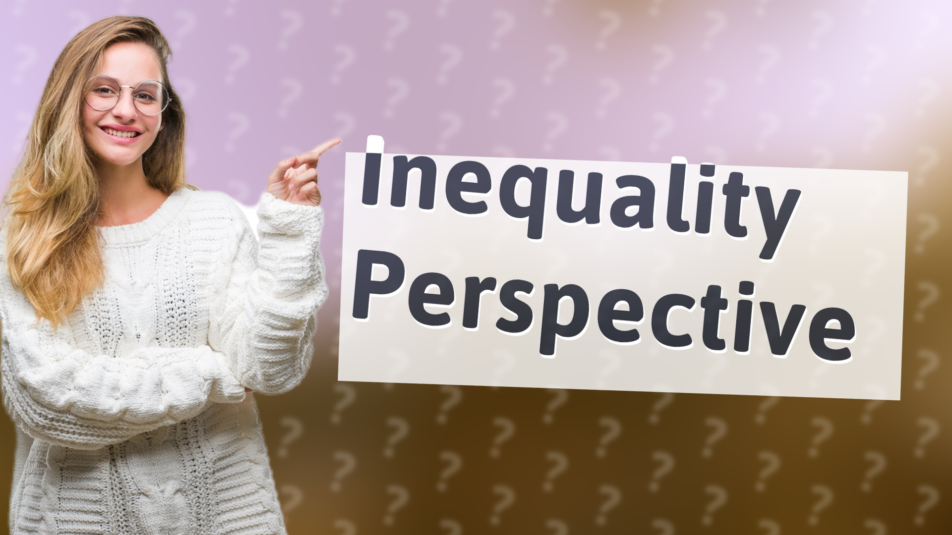 Inequality Perspective