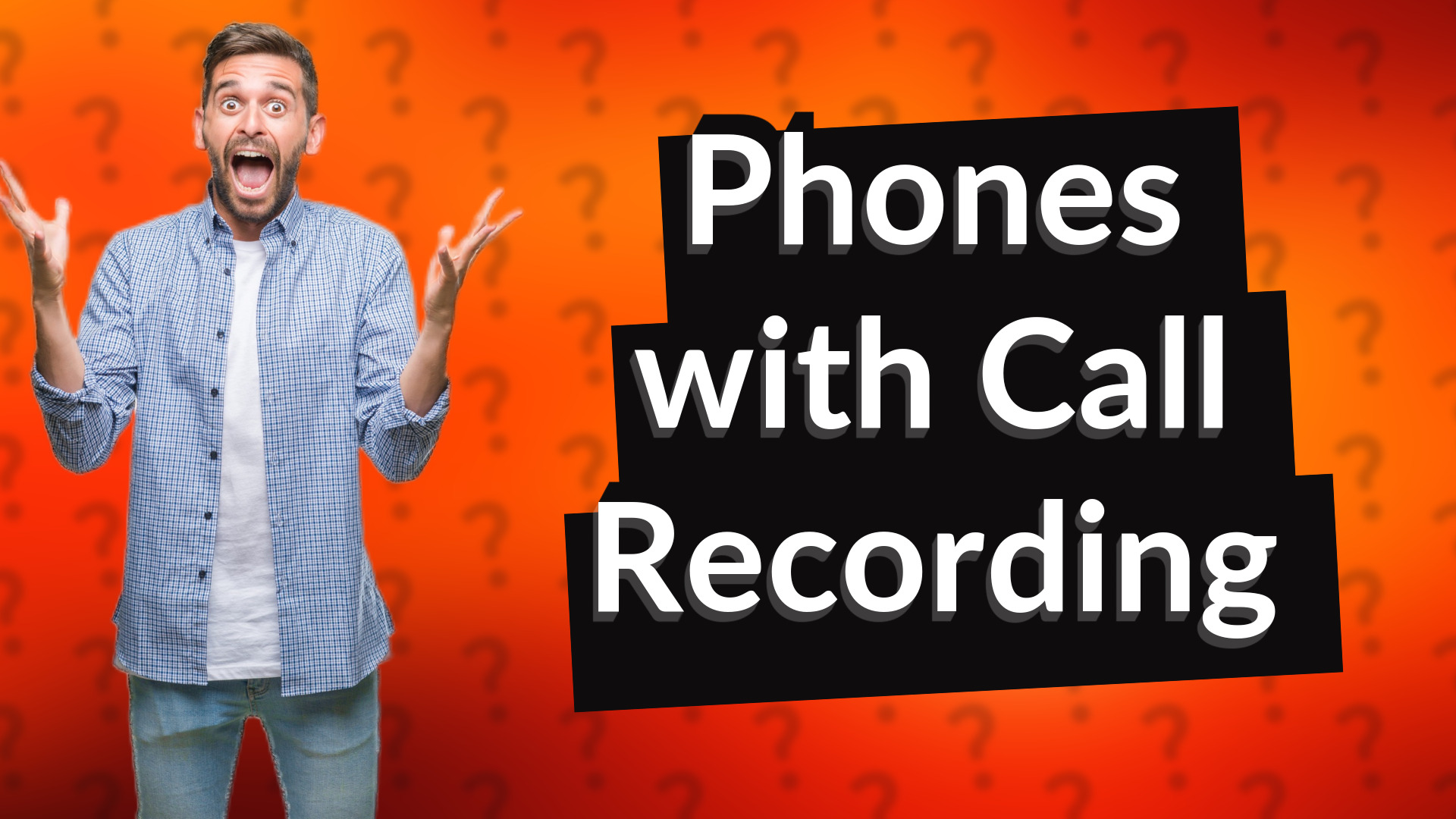 Phones with Call Recording