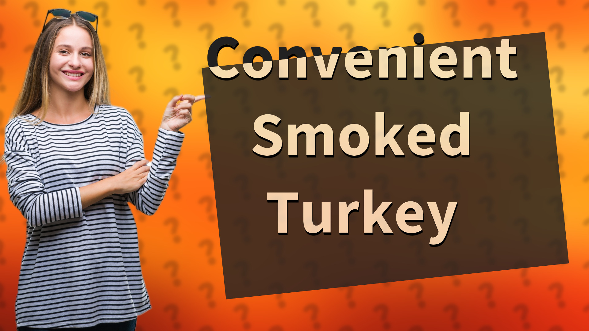 Convenient Smoked Turkey