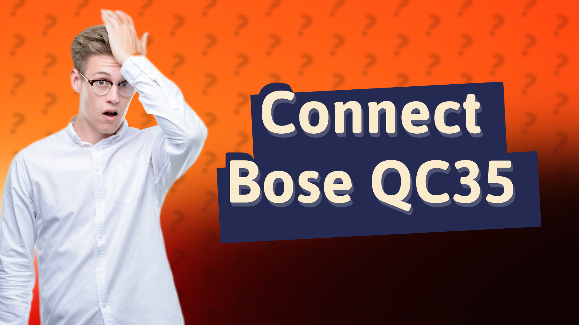 Connect Bose QC35