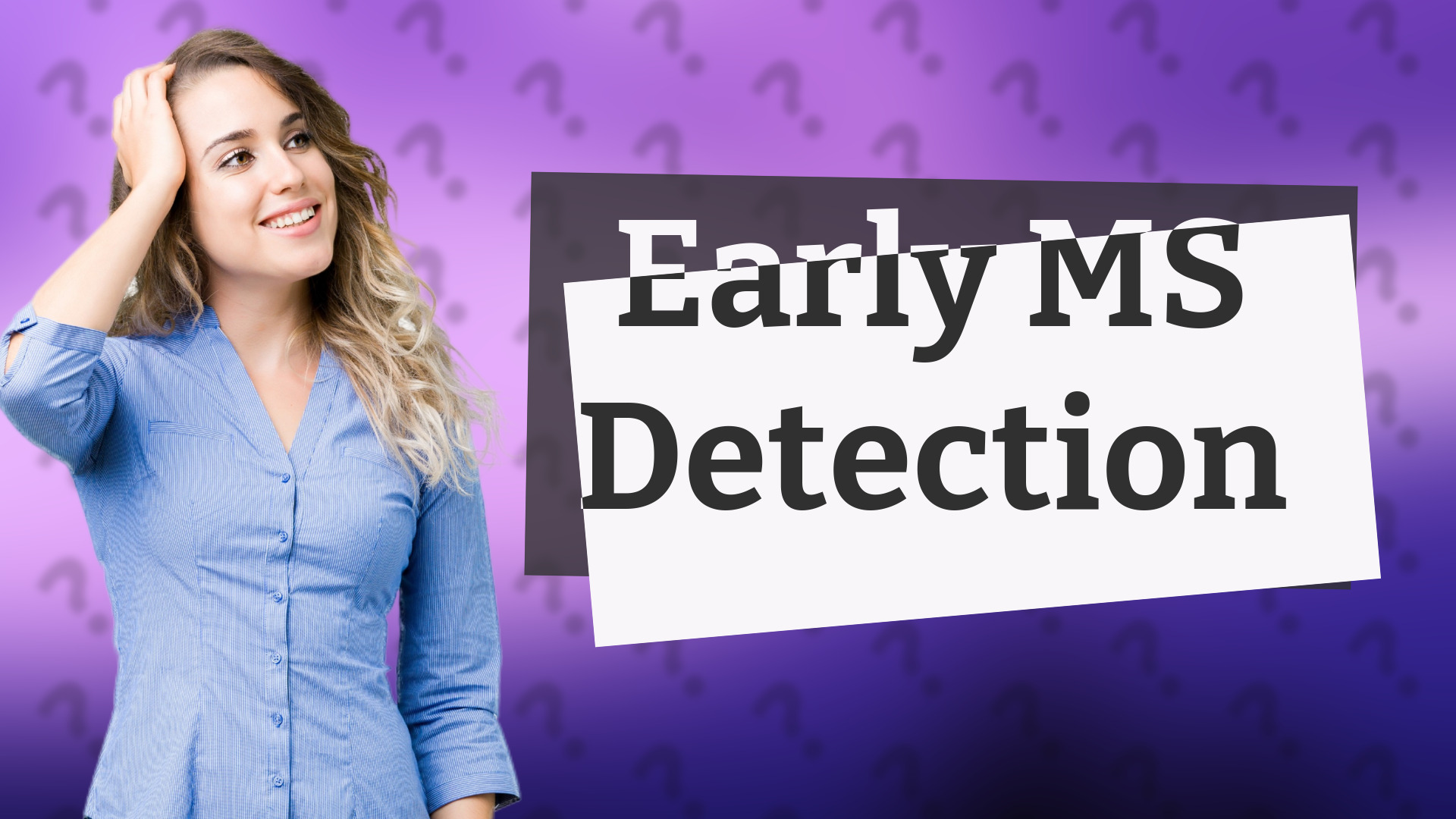 Early MS Detection