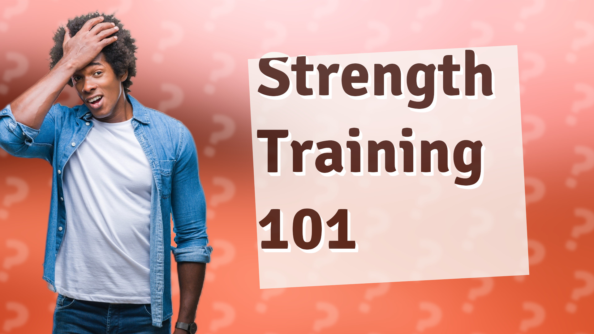 Strength Training 101