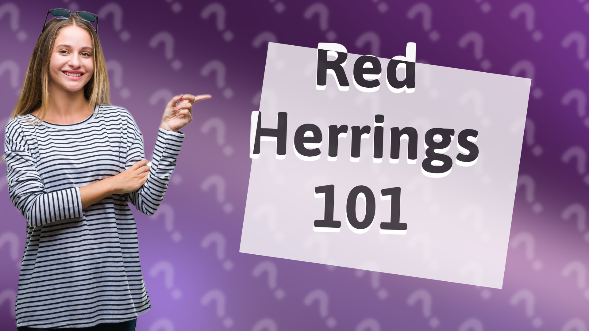 Red Herrings 101