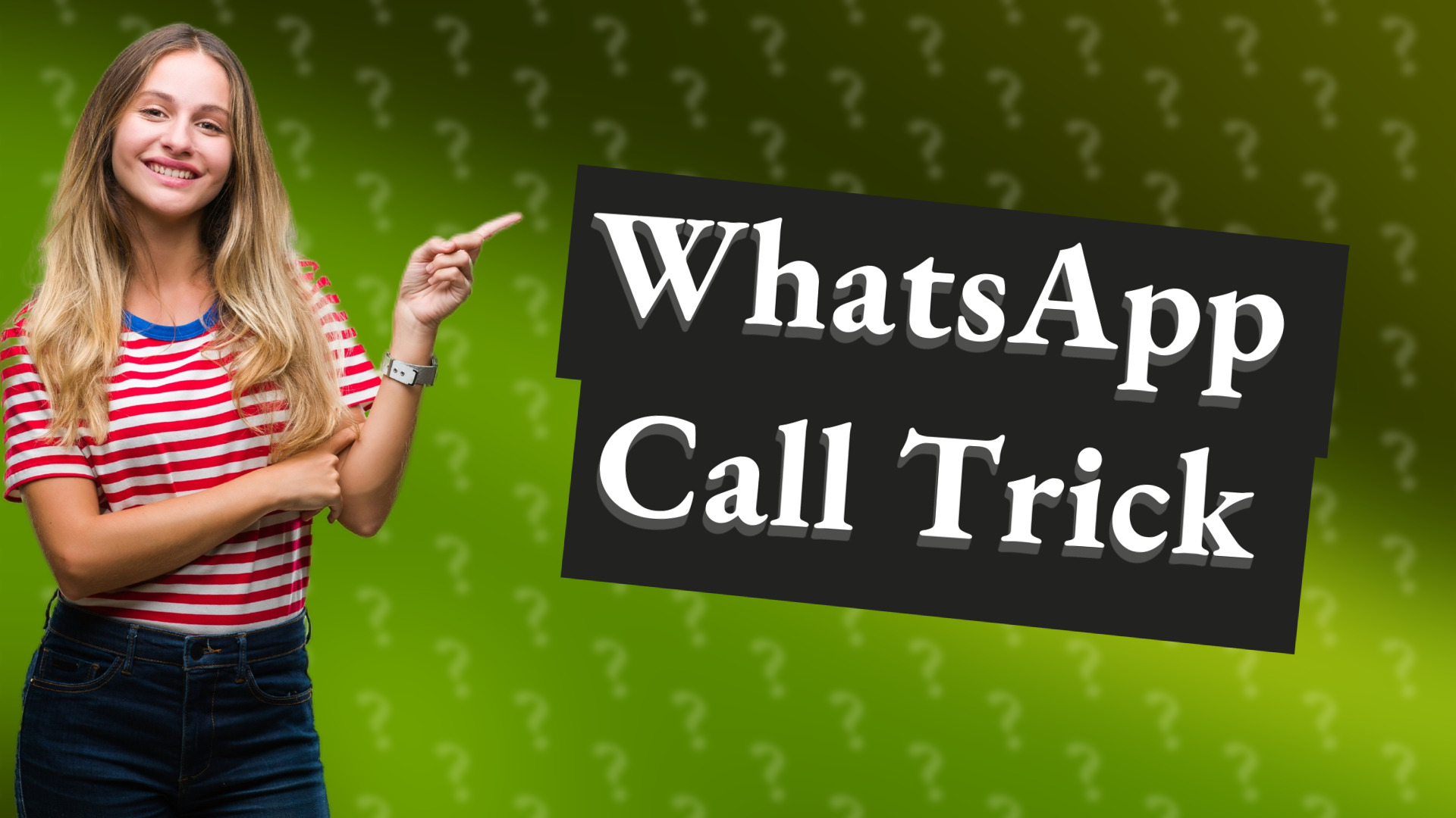 WhatsApp Call Trick