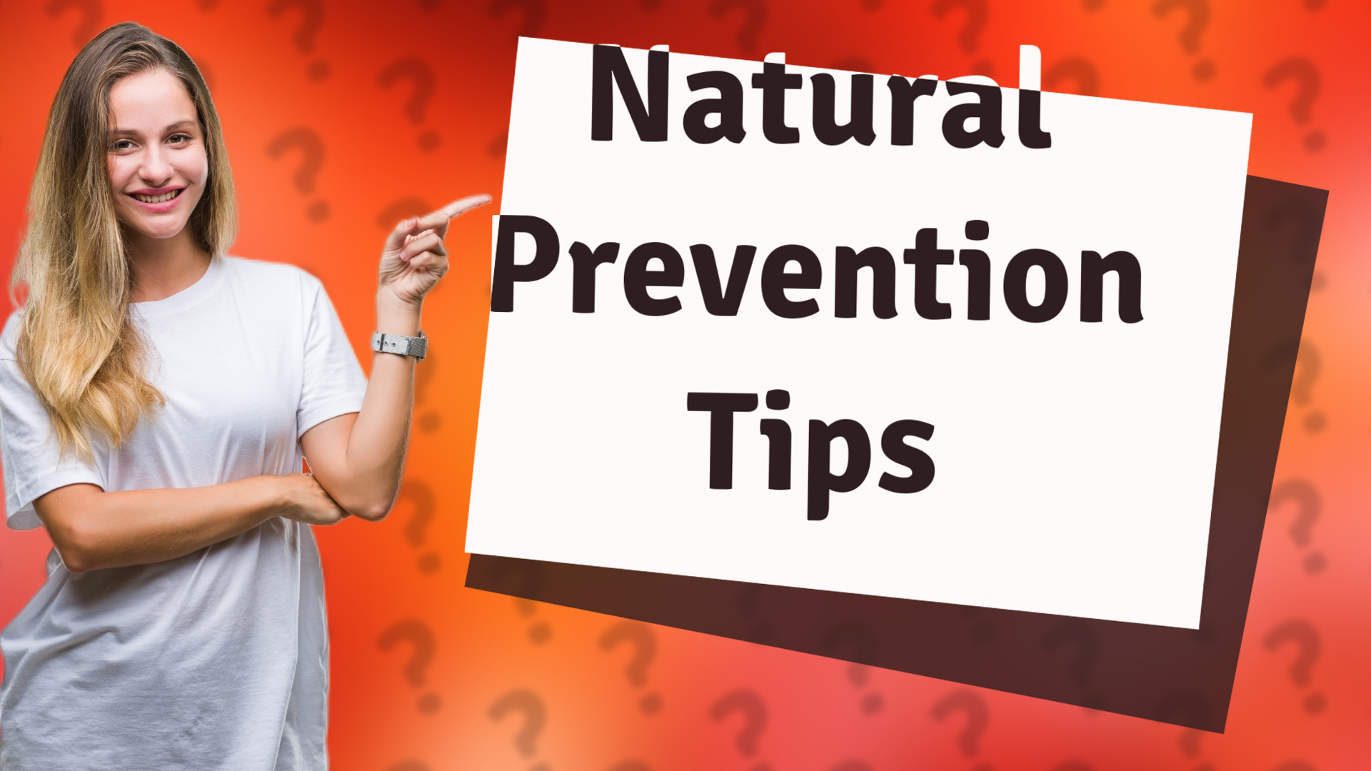 Natural Prevention Tips