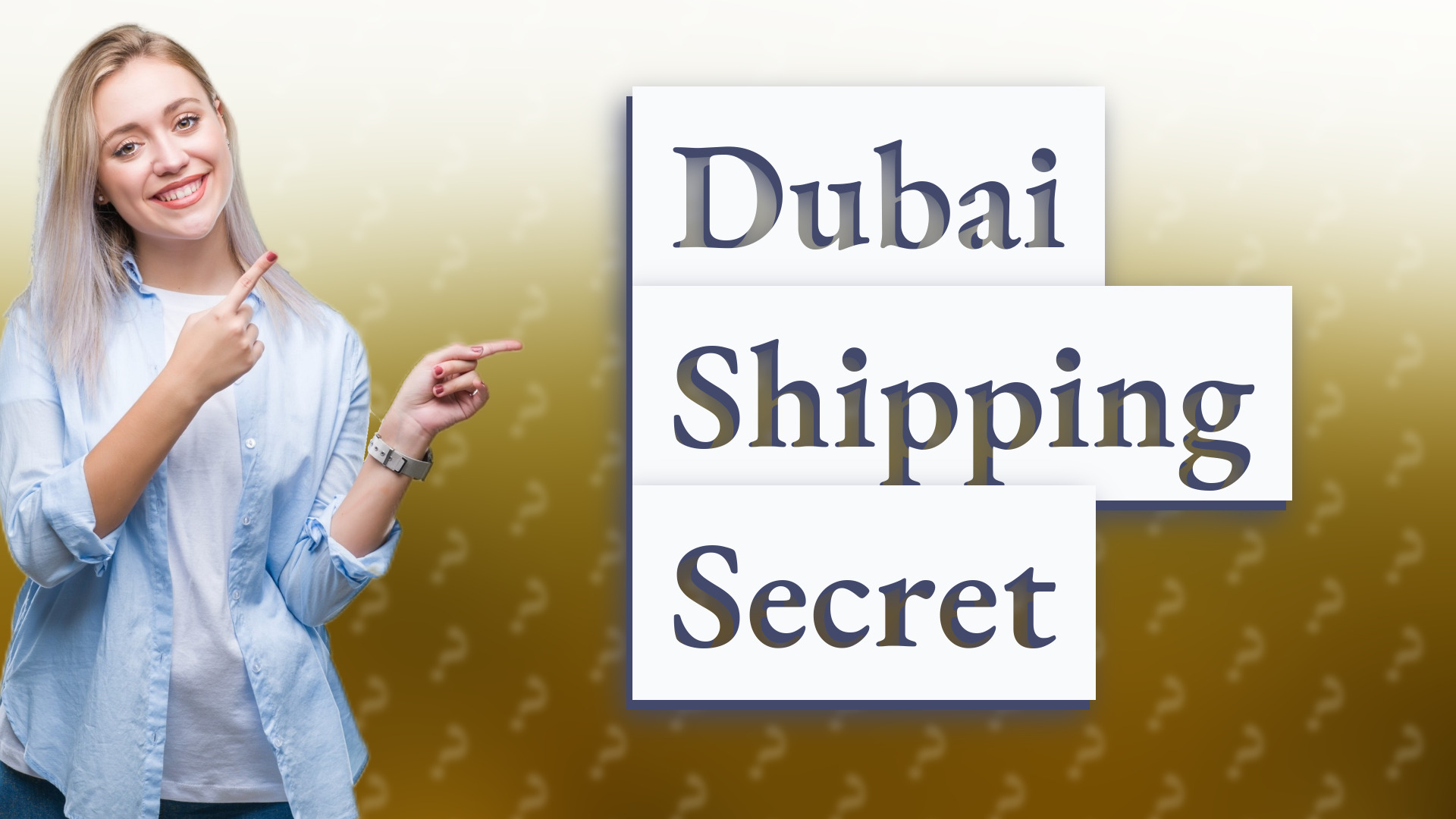Dubai Shipping Secret