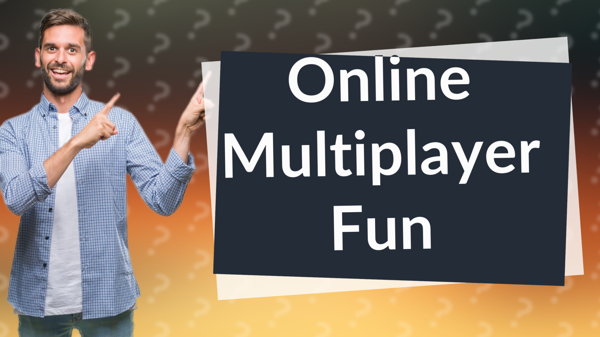 Online Multiplayer Fun