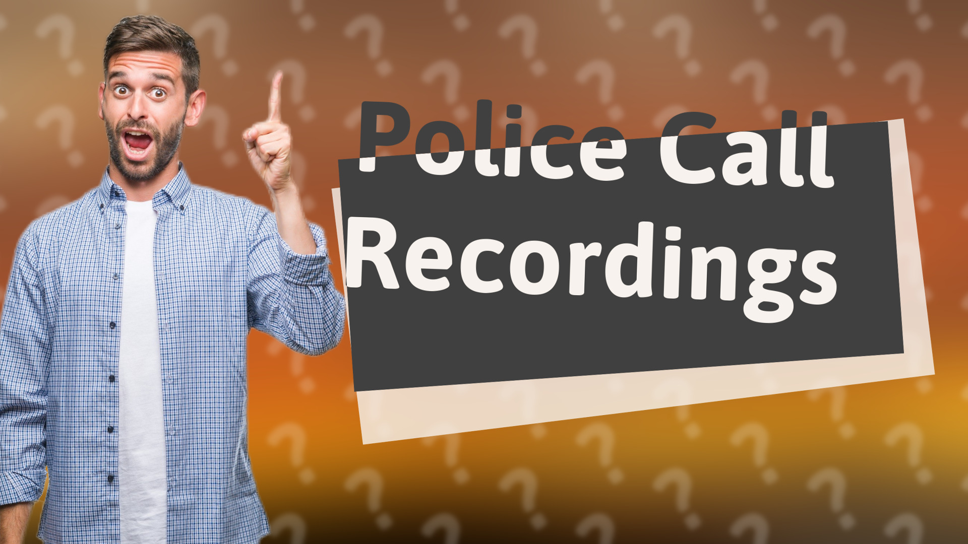 Police Call Recordings