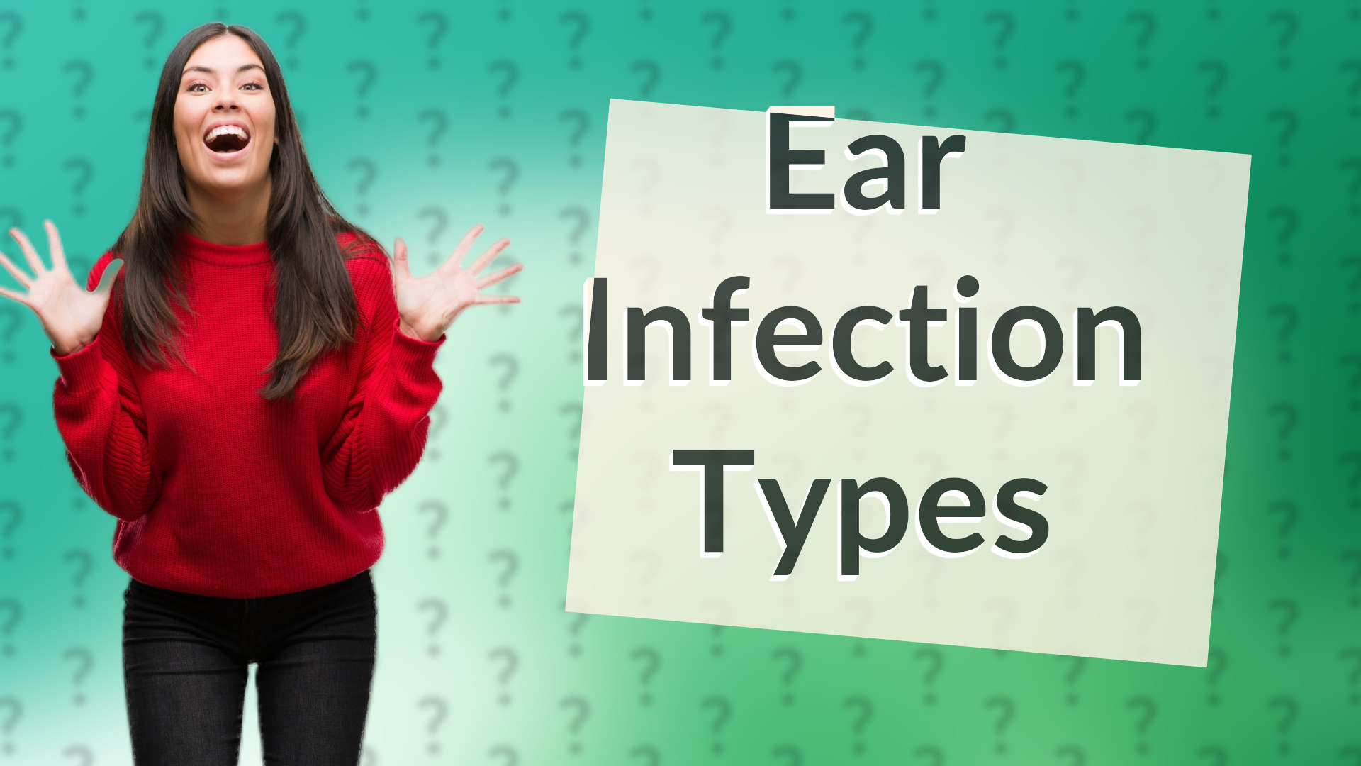 Ear Infection Types