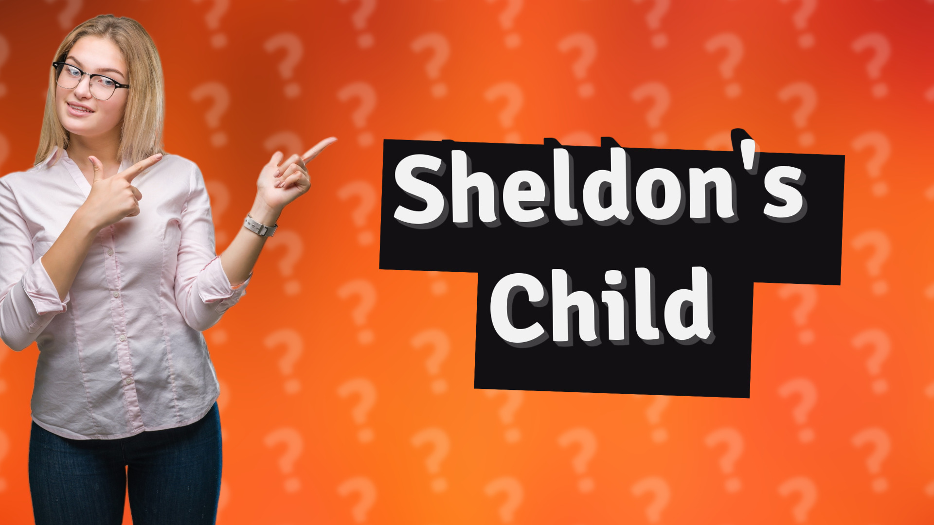 Sheldon's Child