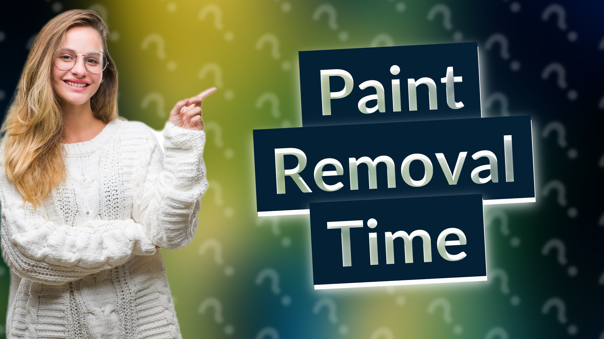 Paint Removal Time