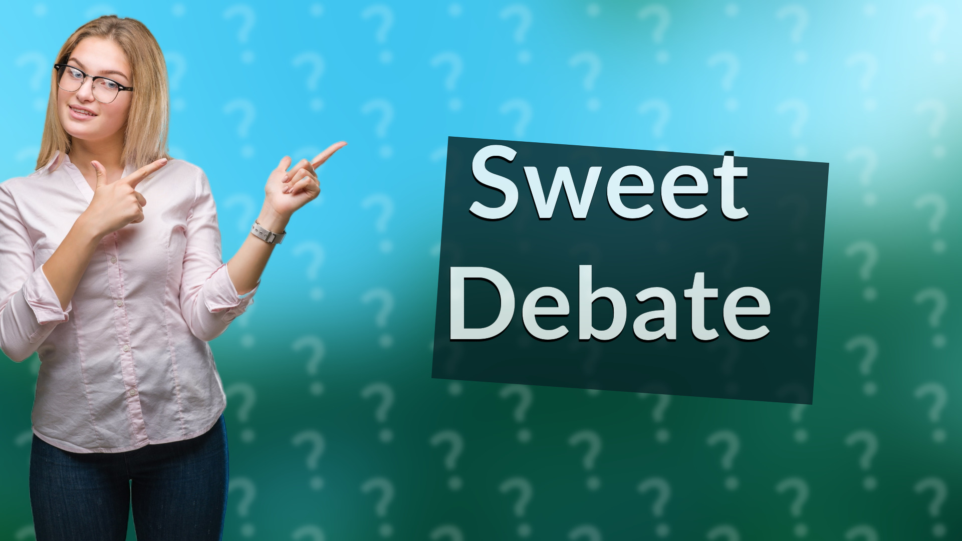 Sweet Debate
