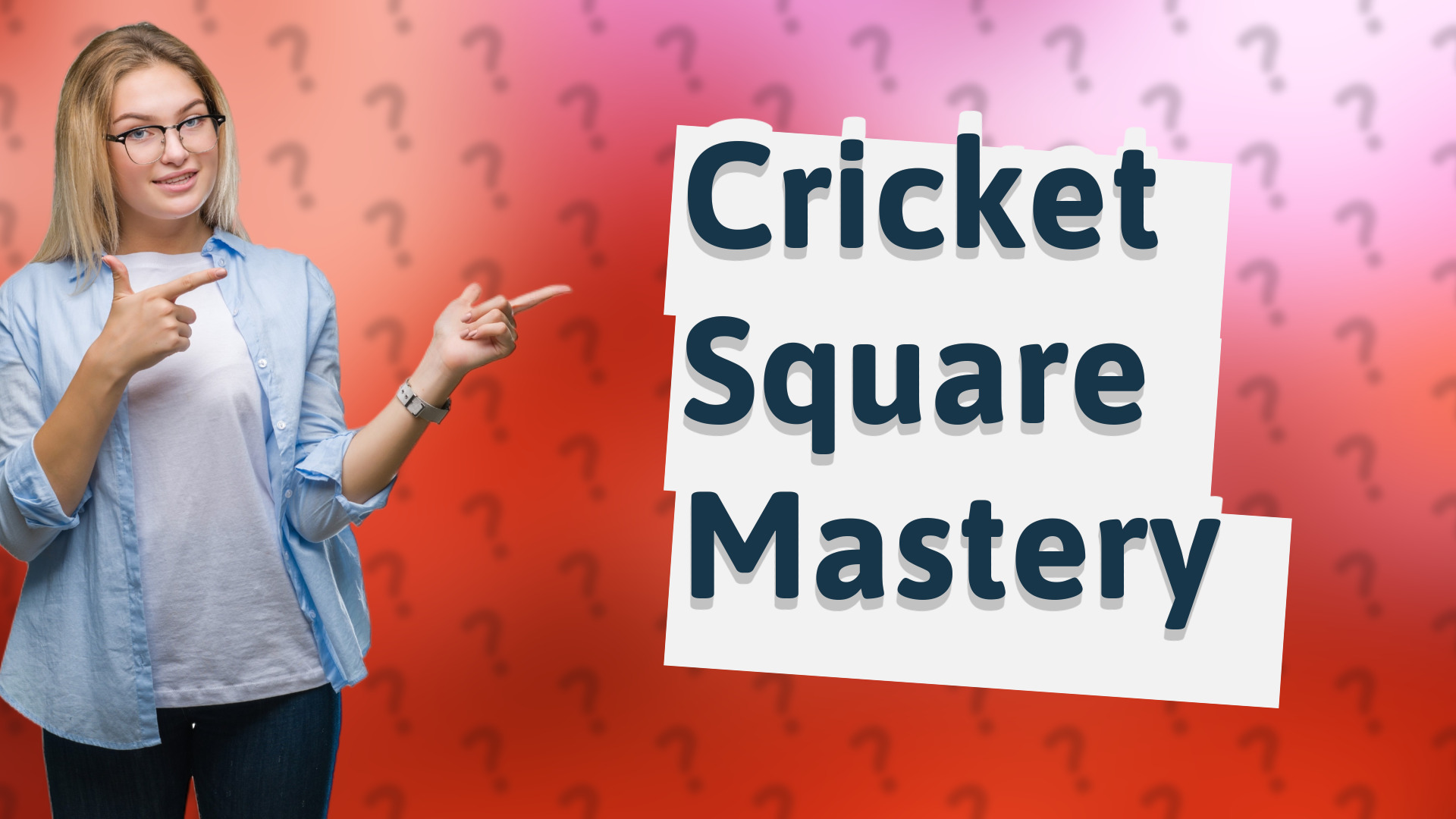 Cricket Square Mastery