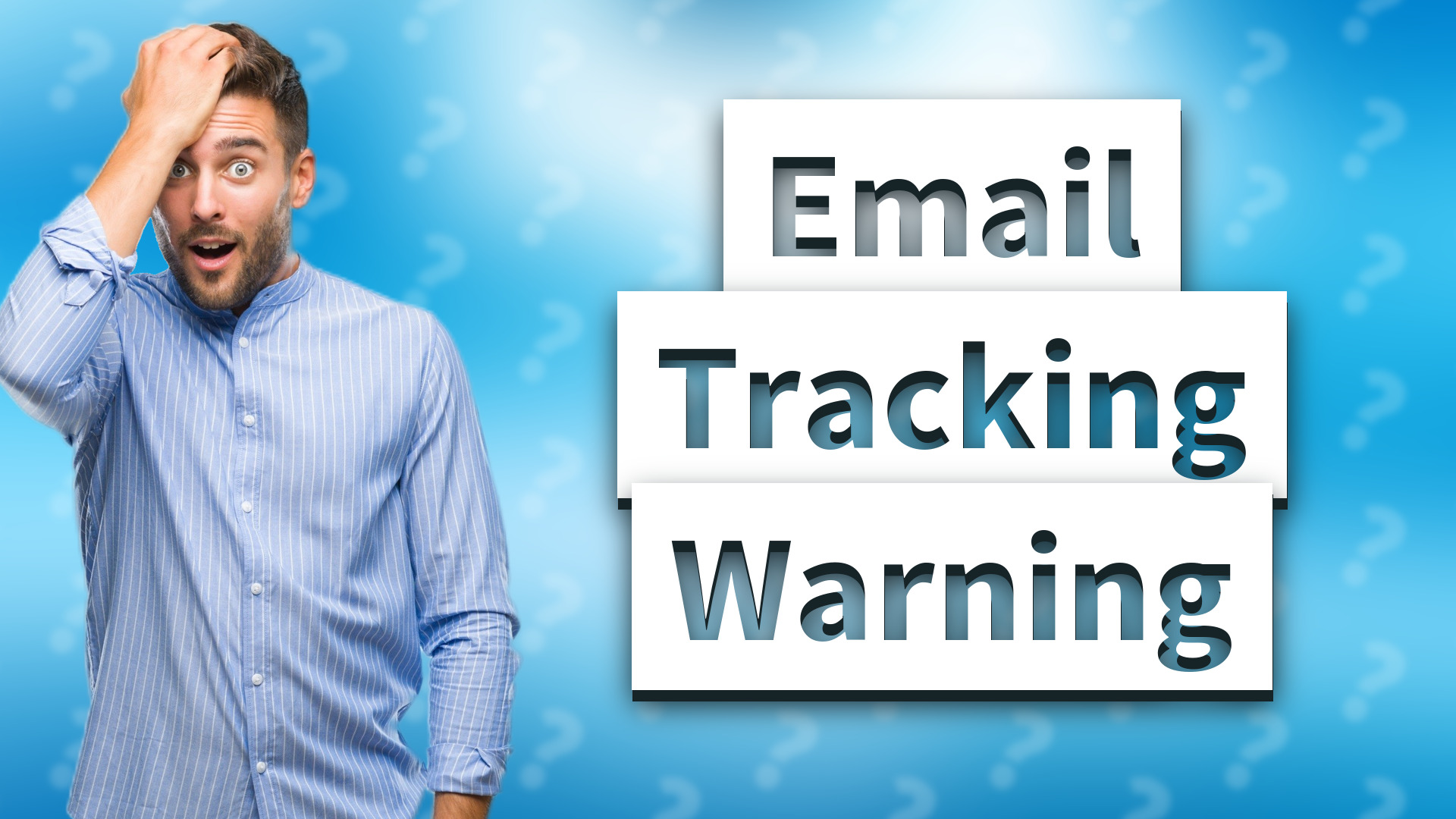 Email Tracking Warning