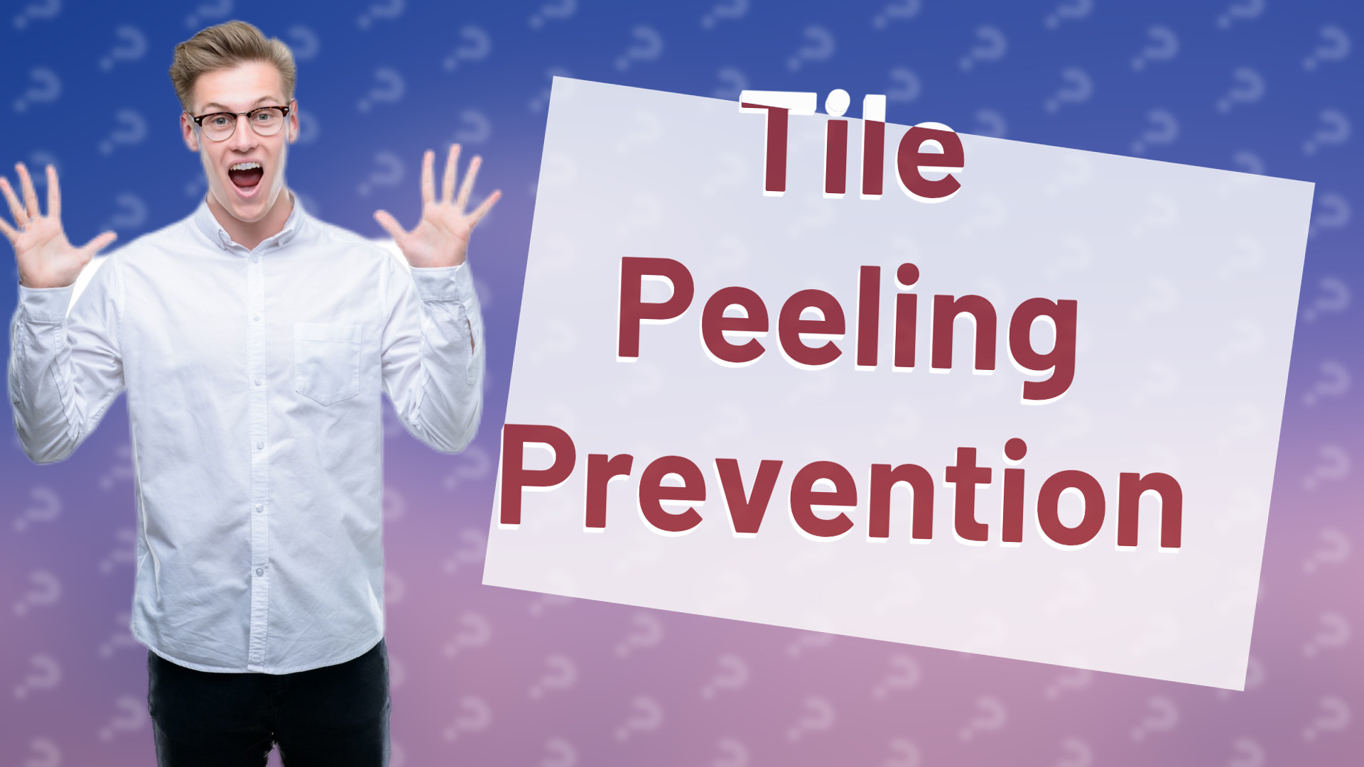 Tile Peeling Prevention