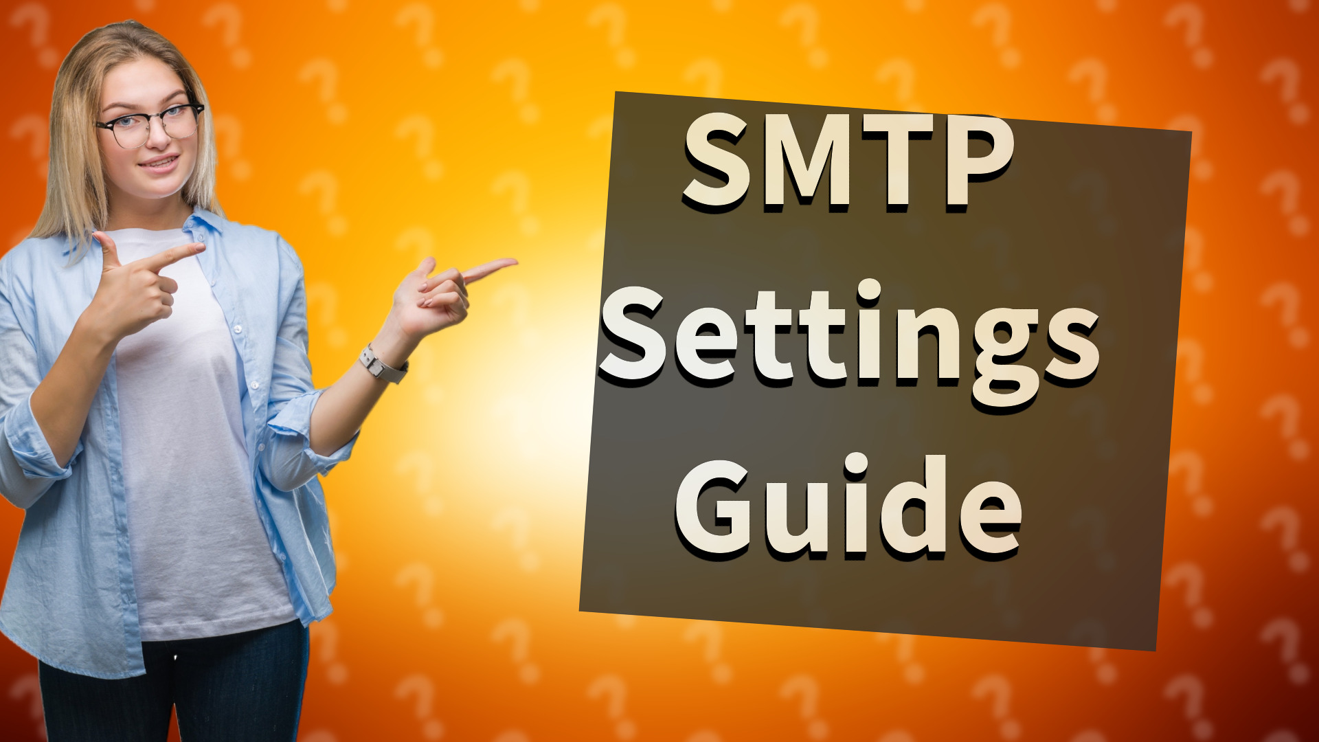 SMTP Settings Guide