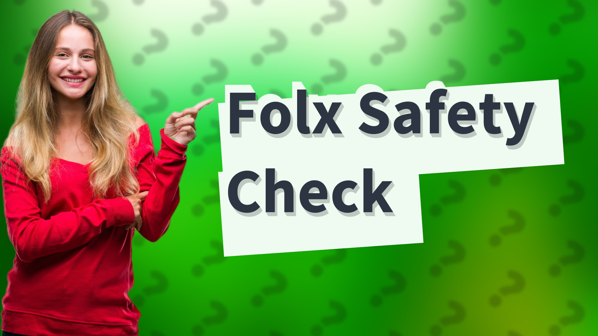 Folx Safety Check