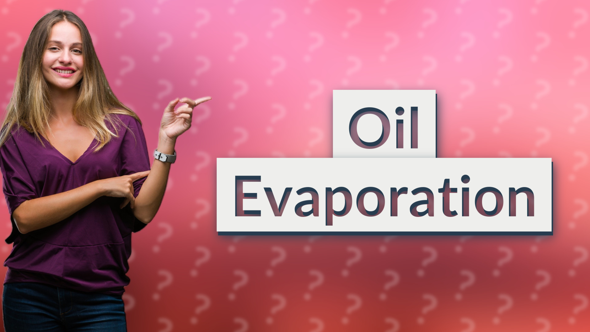 Oil Evaporation