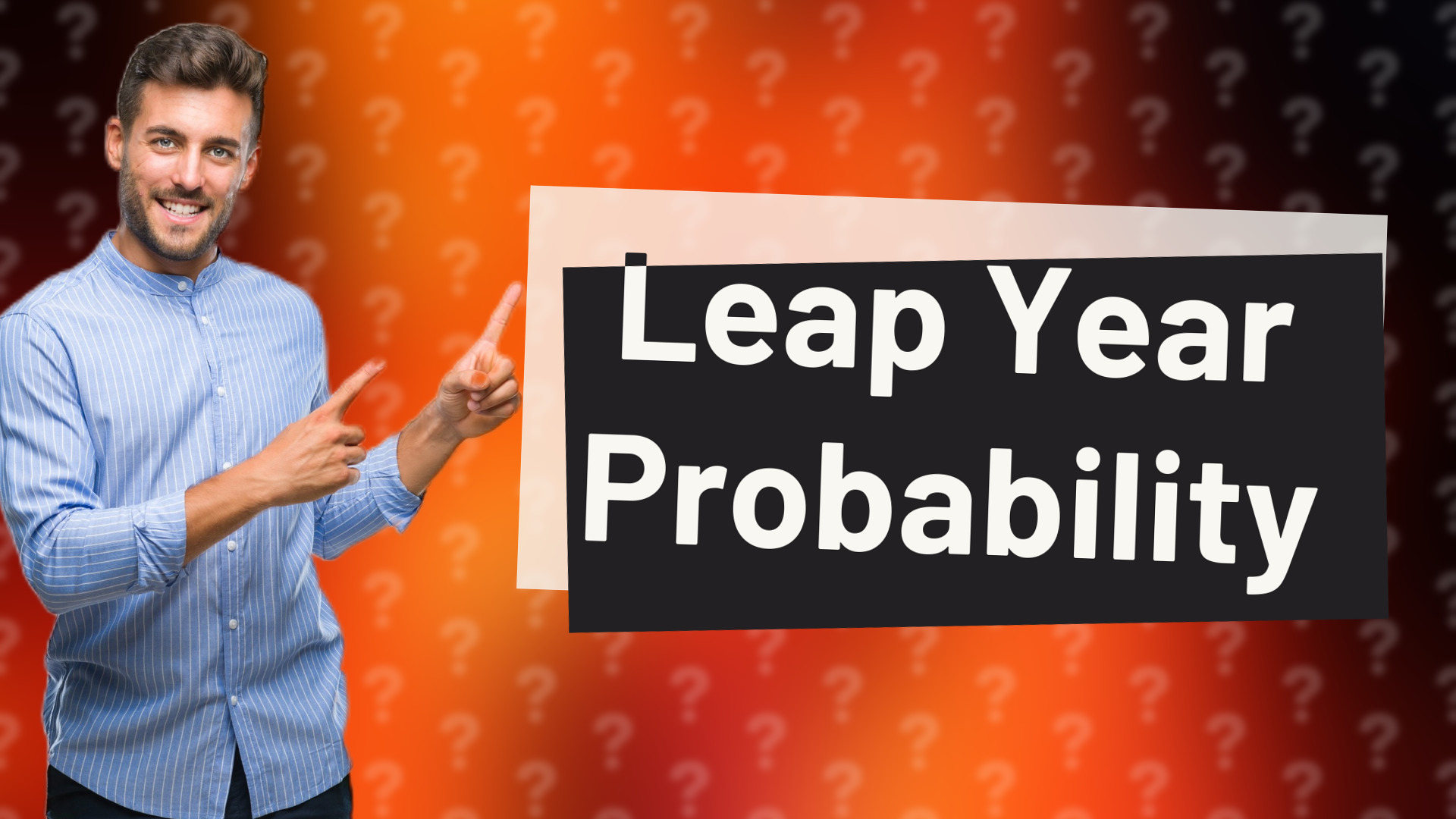 Leap Year Probability