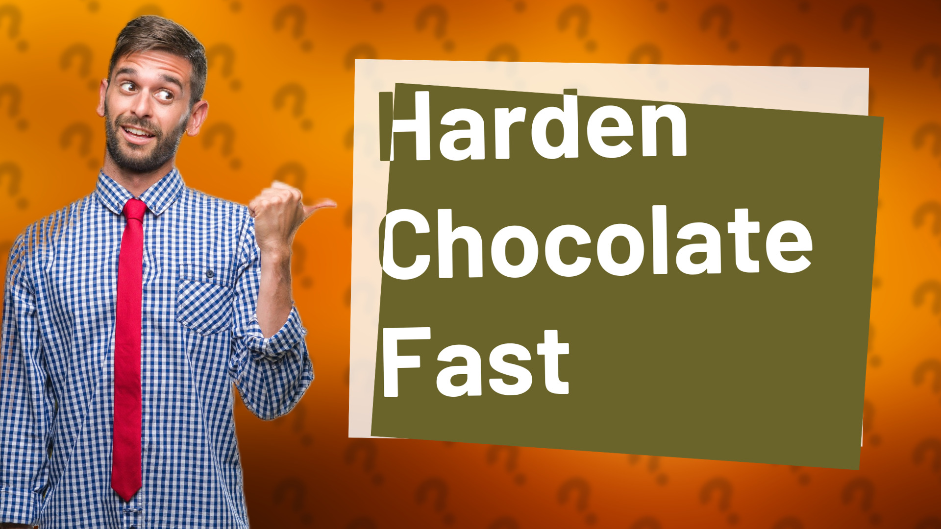 Harden Chocolate Fast