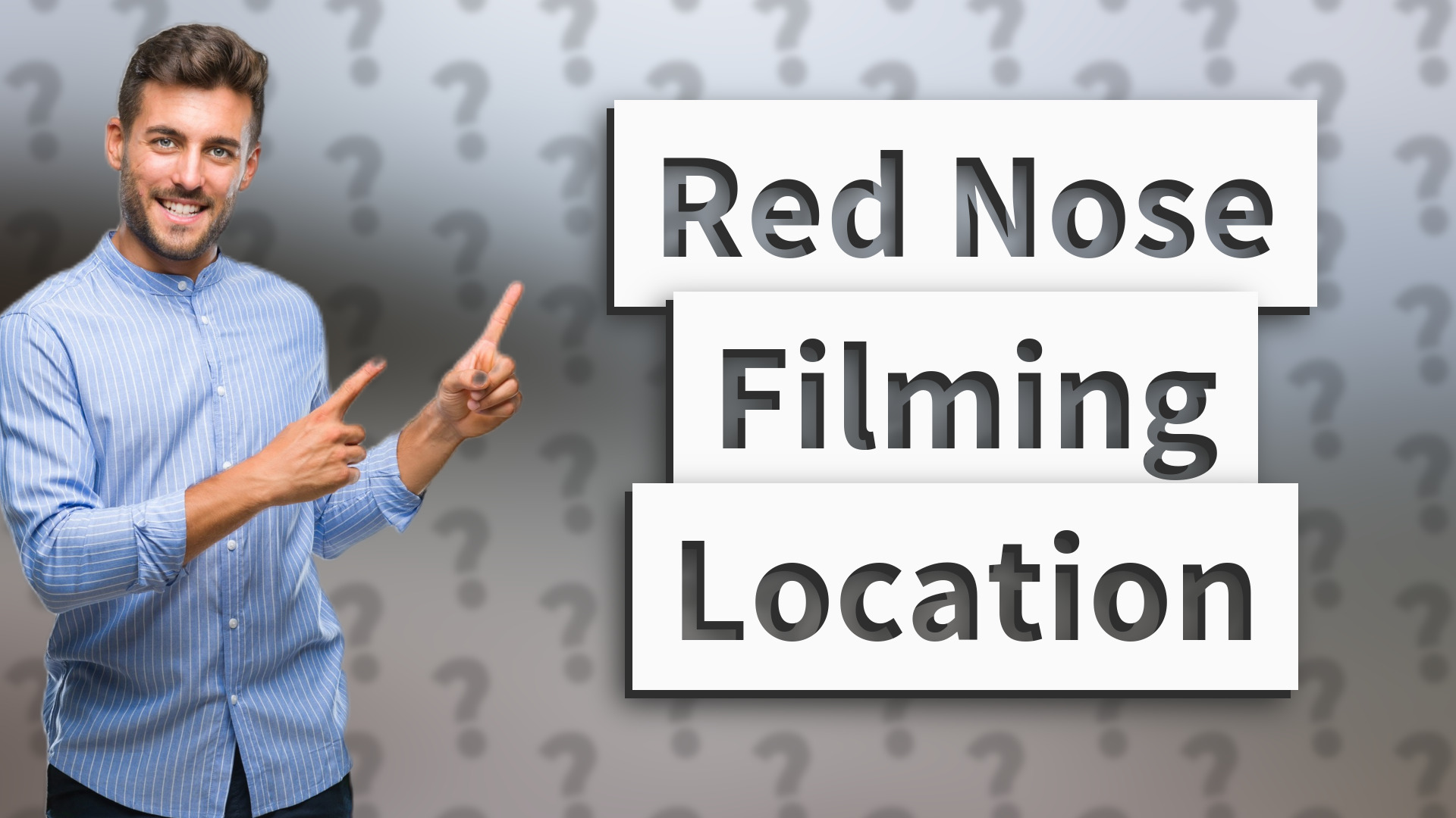 Red Nose Filming Location