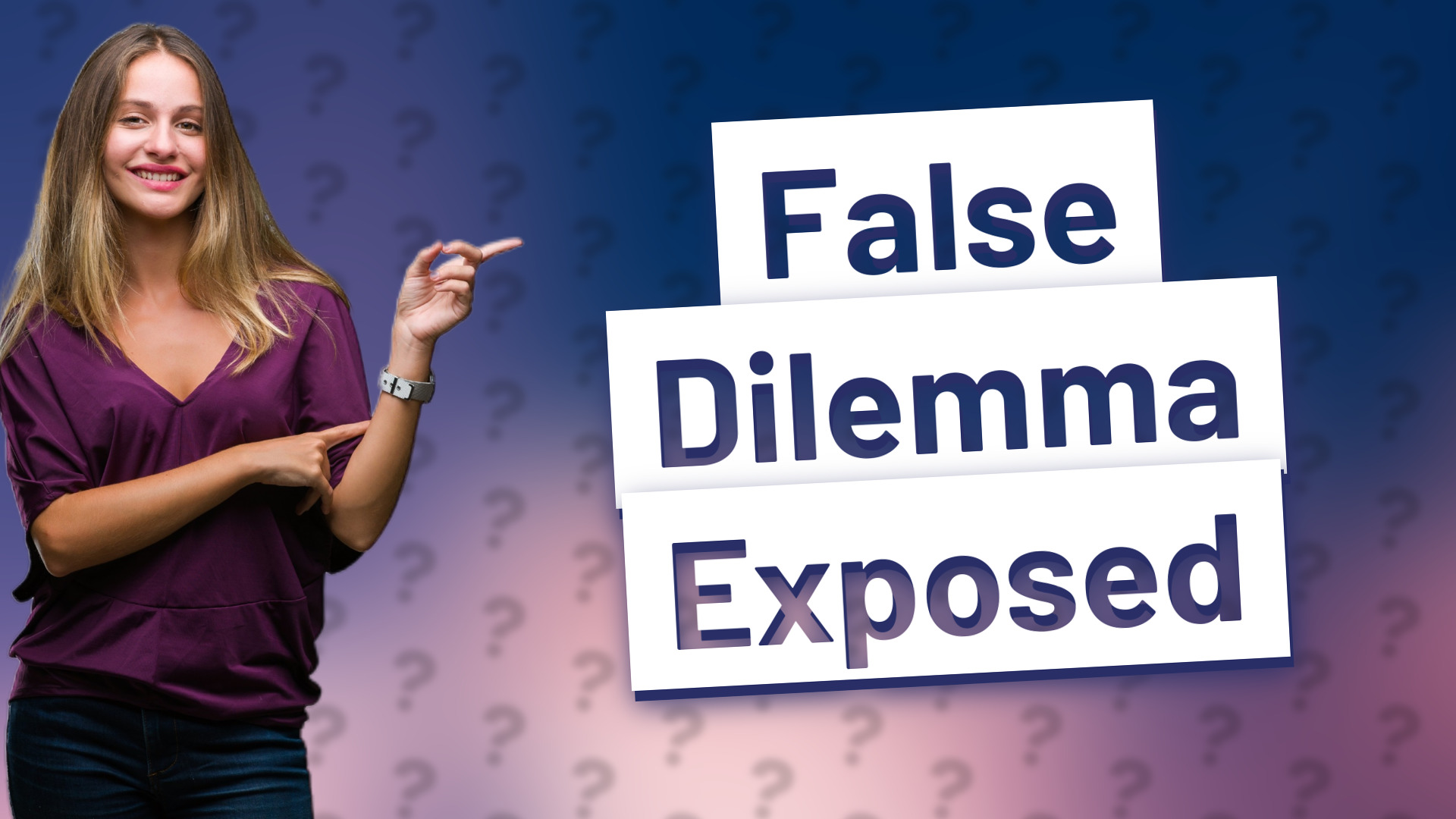 False Dilemma Exposed