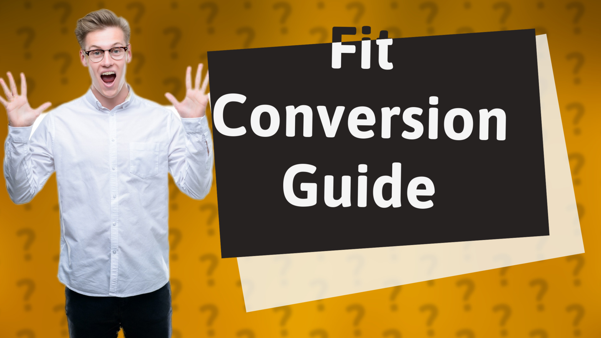 Fit Conversion Guide