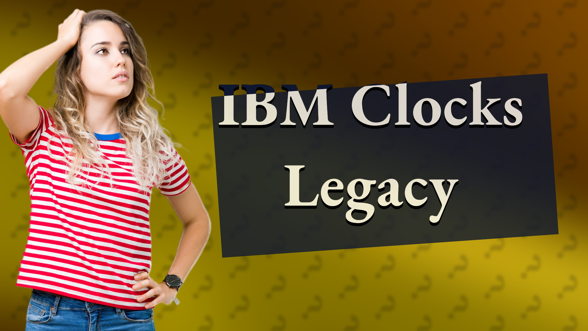 IBM Clocks Legacy