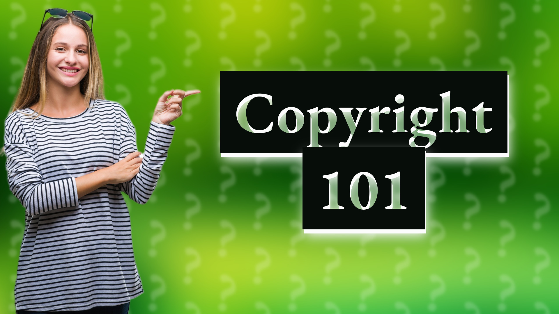 Copyright 101