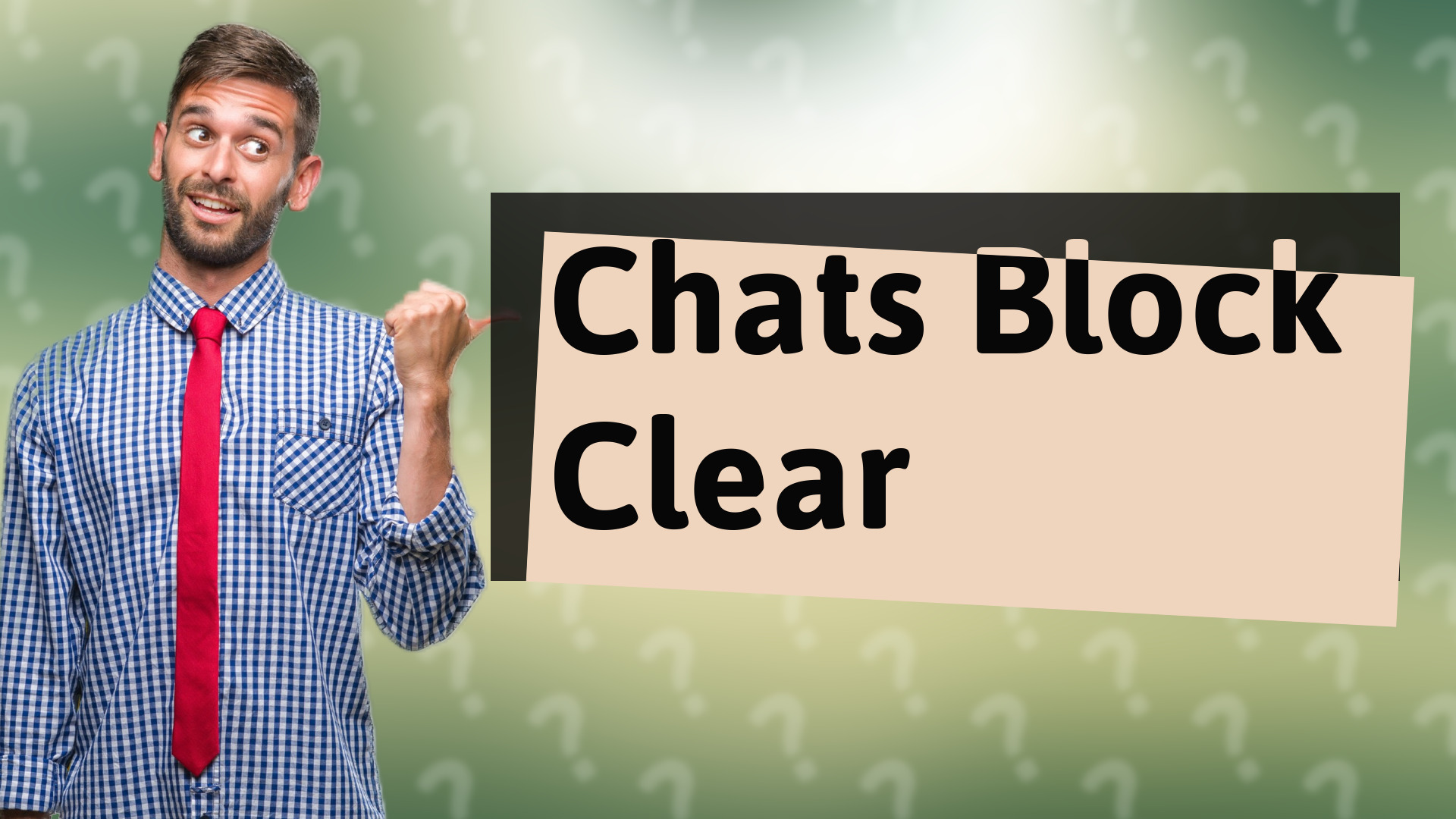 Chats Block Clear