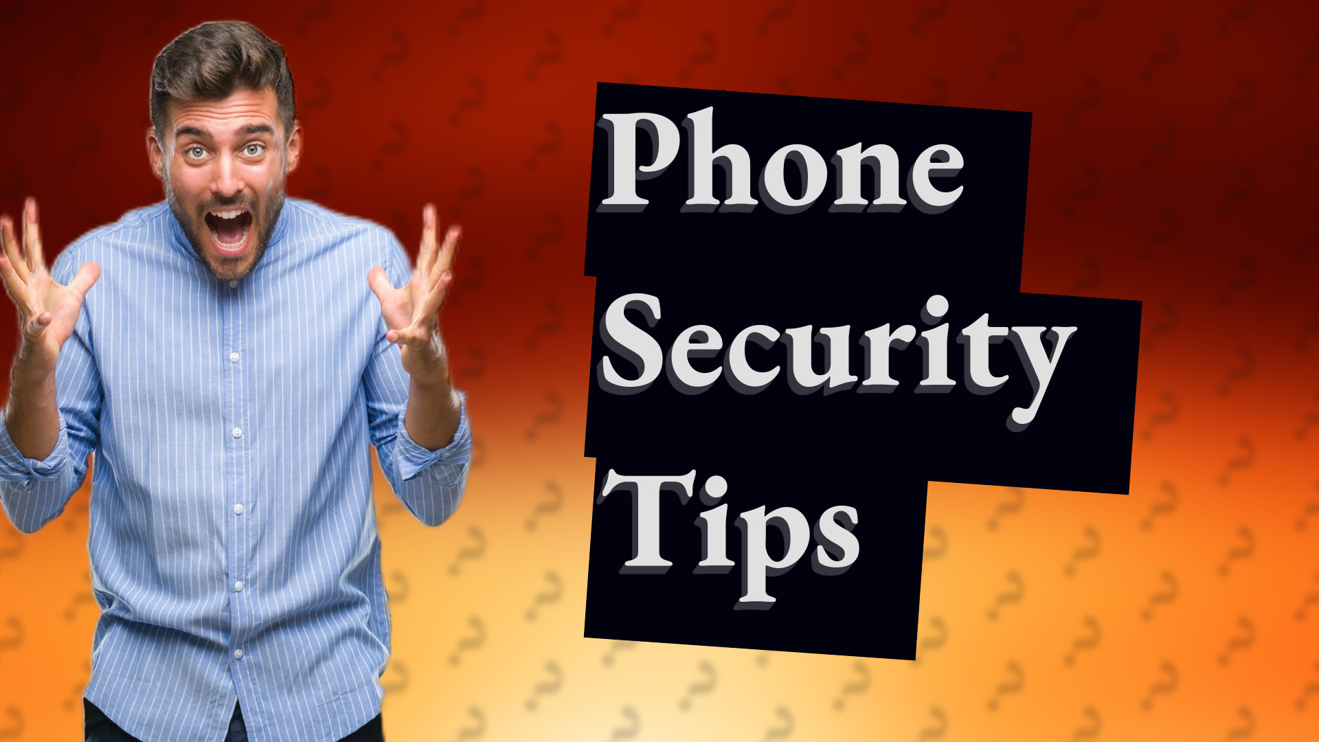 Phone Security Tips