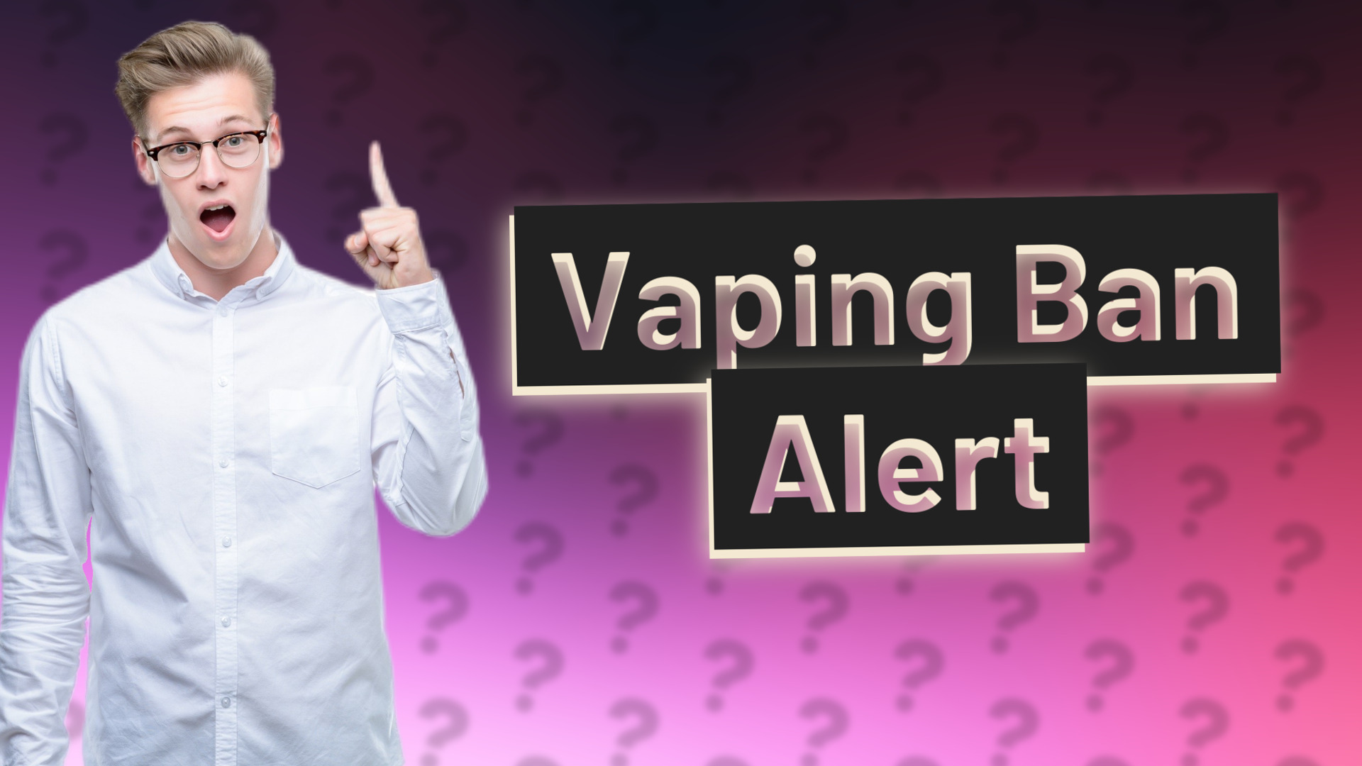 Vaping Ban Alert