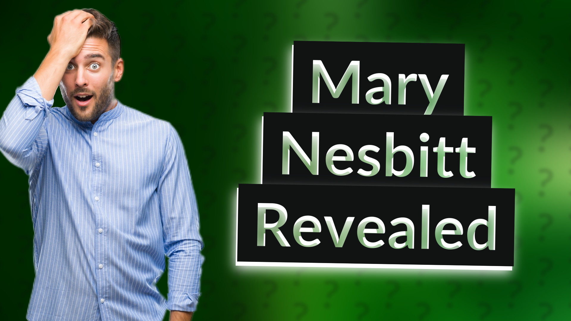 Mary Nesbitt Revealed