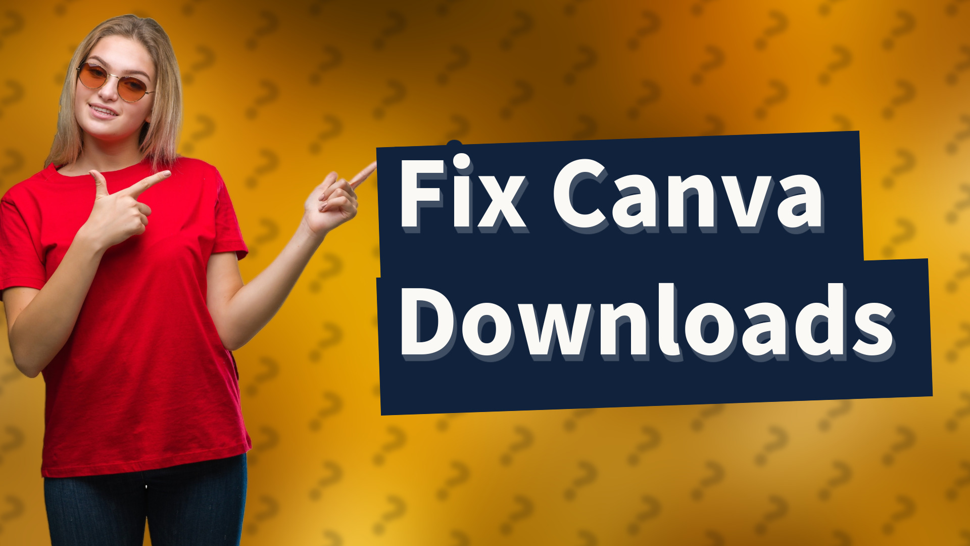 Fix Canva Downloads