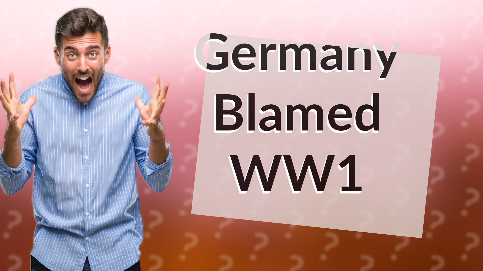 Germany Blamed WW1