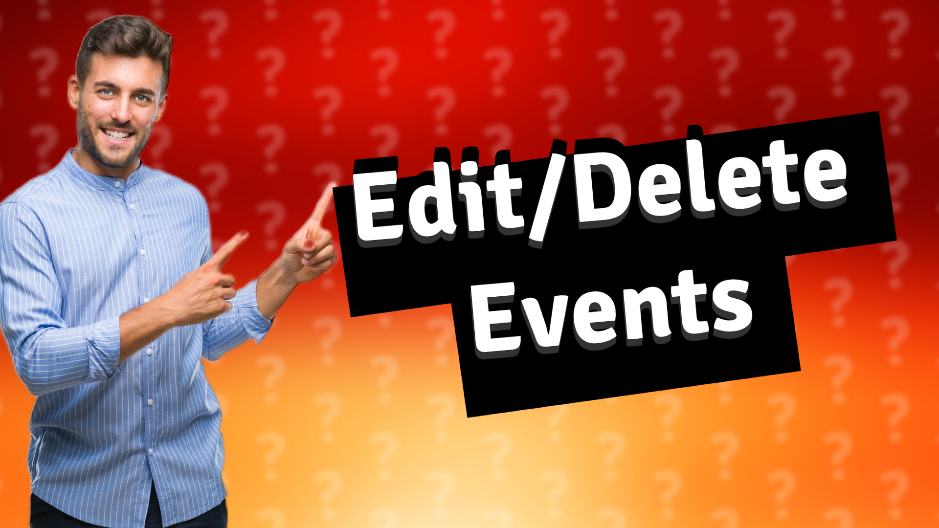 Edit/Delete Events