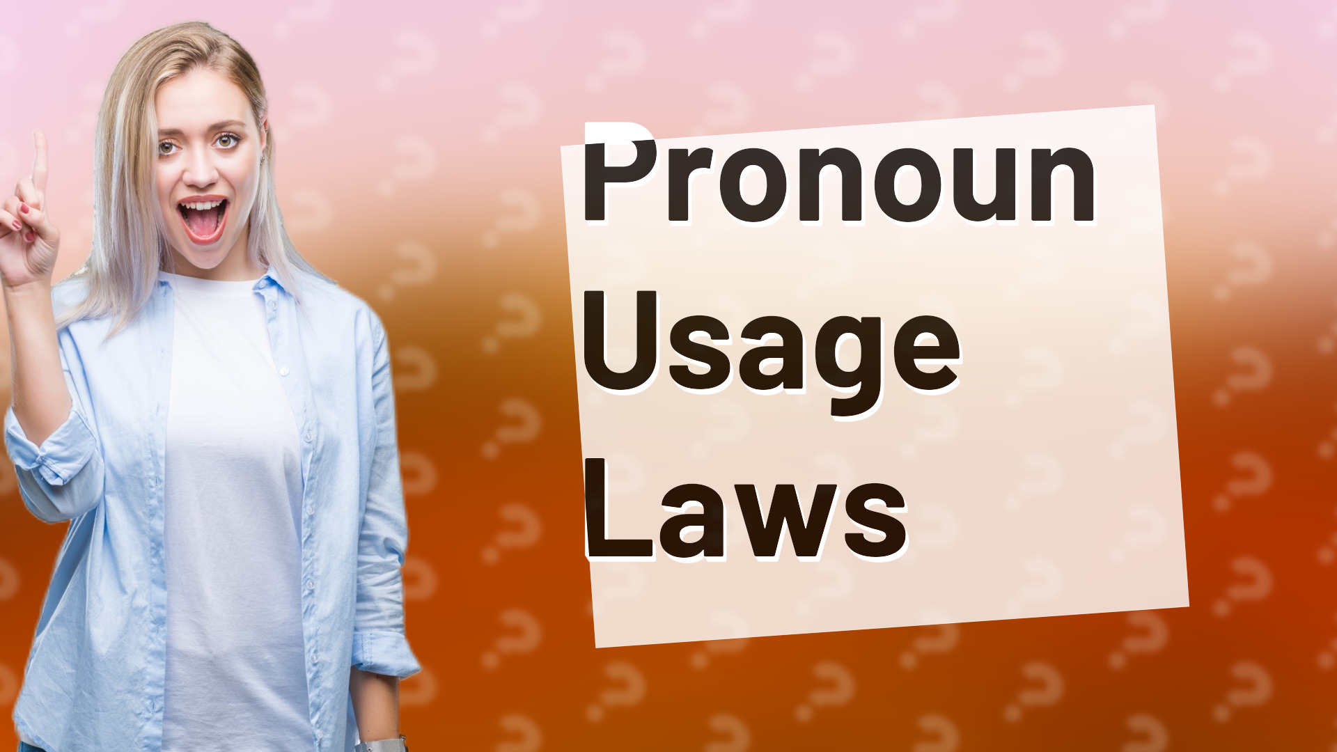 Pronoun Usage Laws