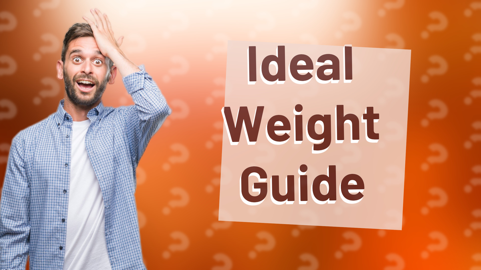 Ideal Weight Guide