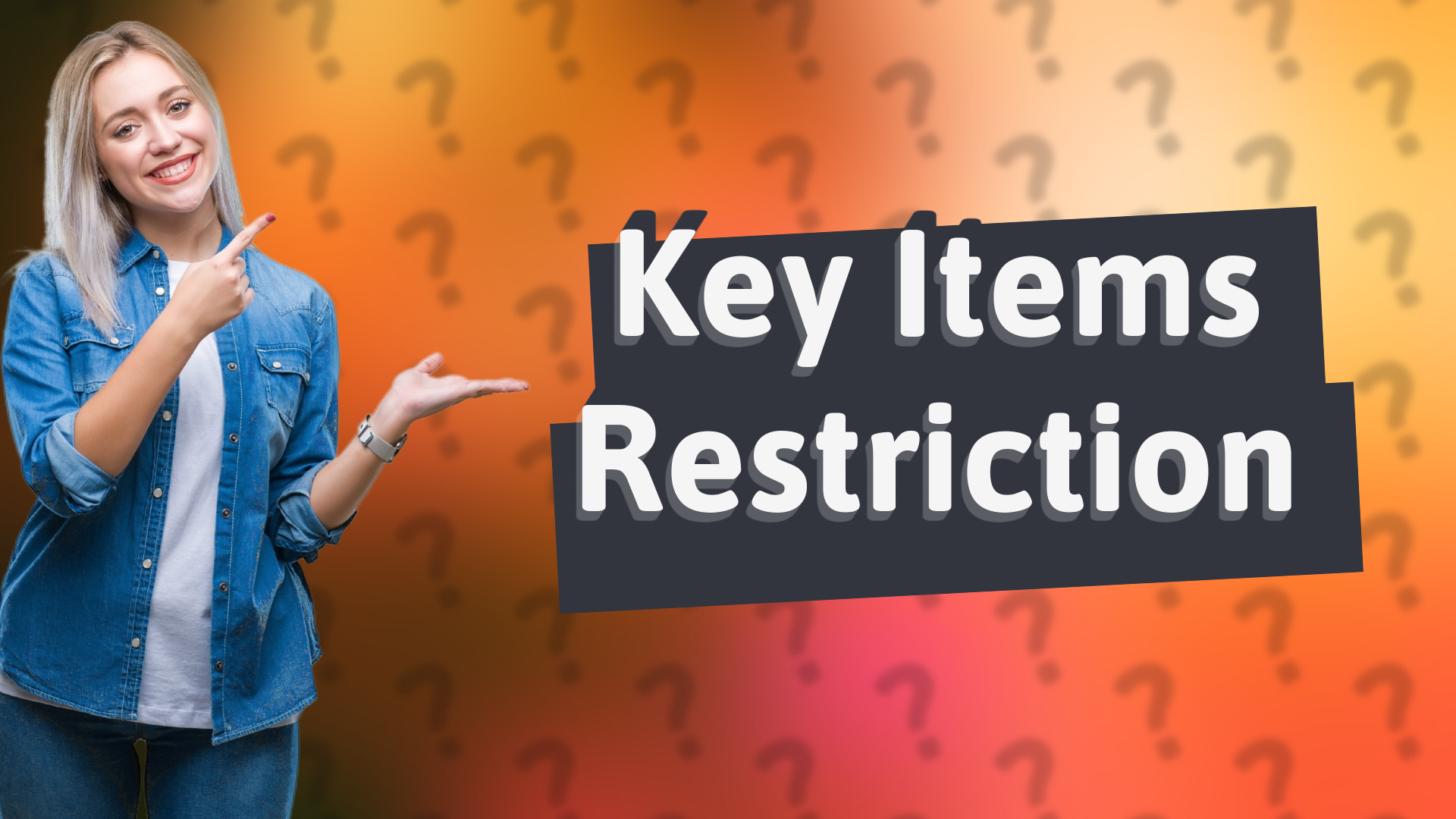 Key Items Restriction