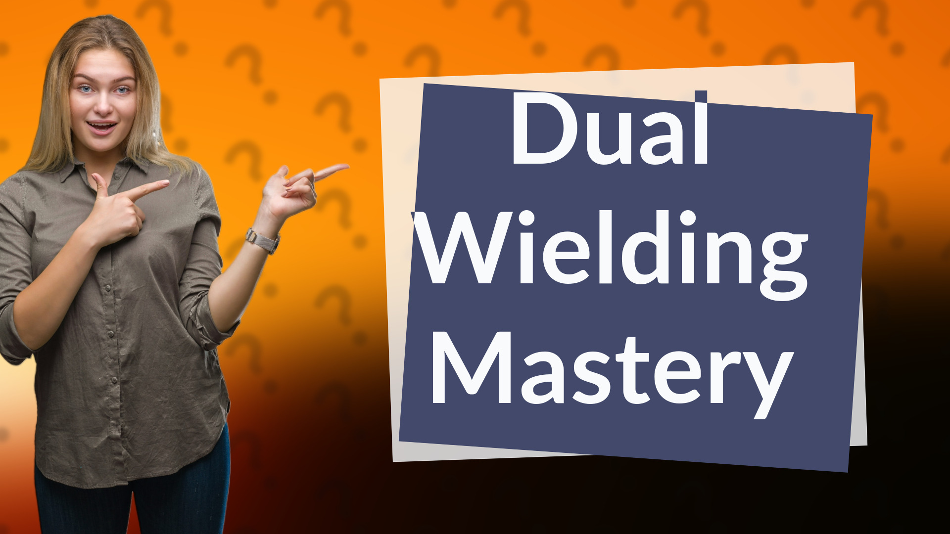 Dual Wielding Mastery