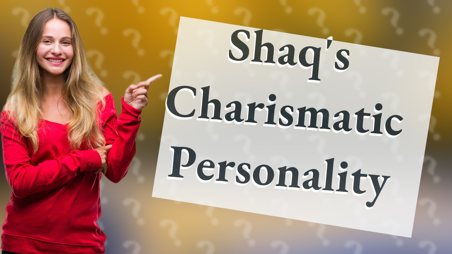 Shaq's Charismatic Personality