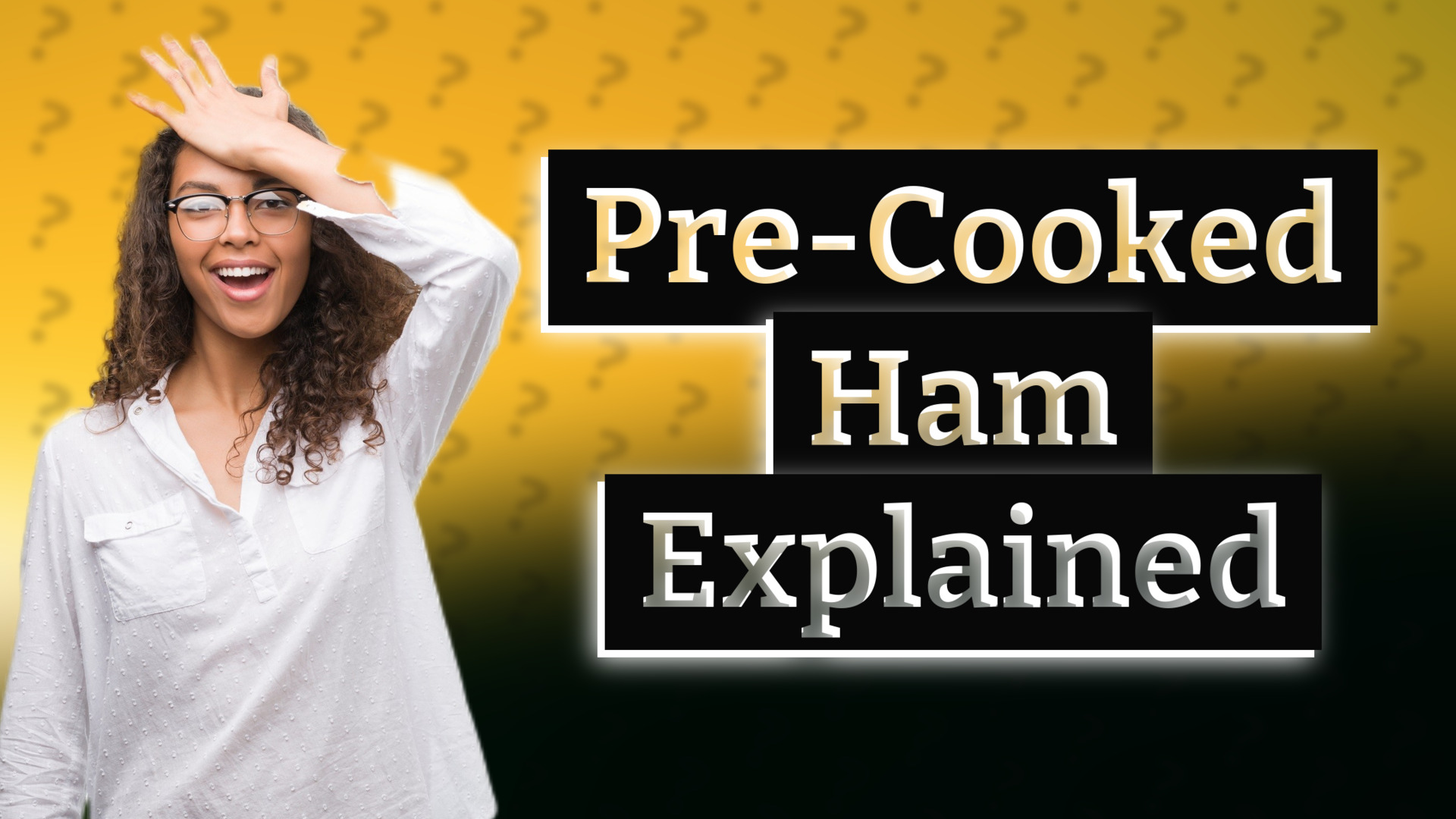 Pre-Cooked Ham Explained