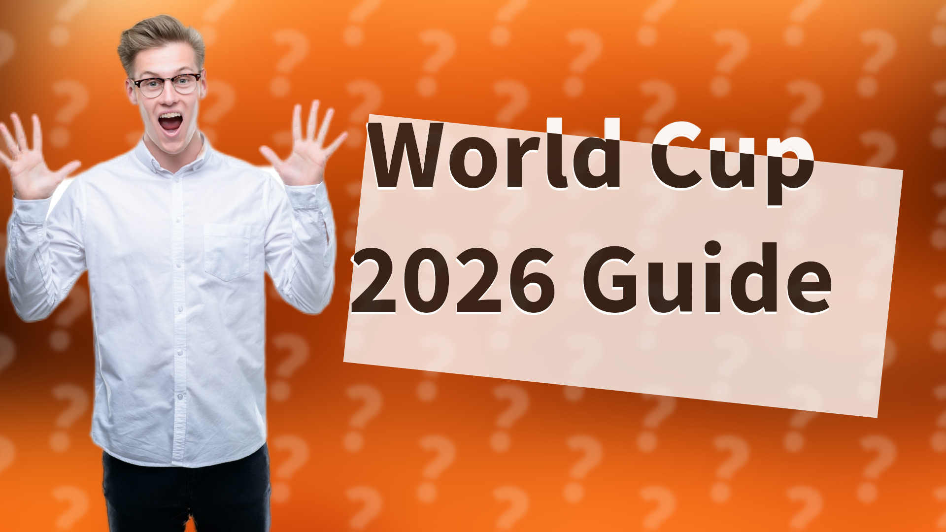 World Cup 2026 Guide